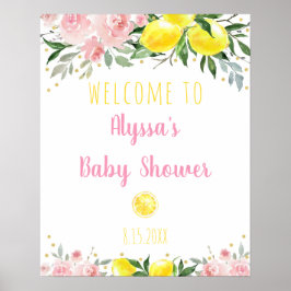 Lemonade Pink Floral Baby Dusche Willkommen Poster