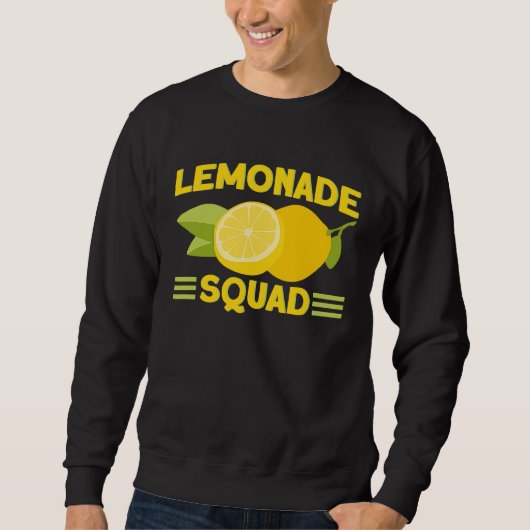 Lemonade Stand Squad Lemon Juice Business Lemon Ci Sweatshirt (Vorderseite)