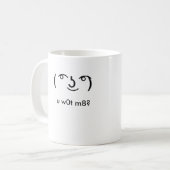Lenny "u w0t m8" Tasse (Vorderseite Links)