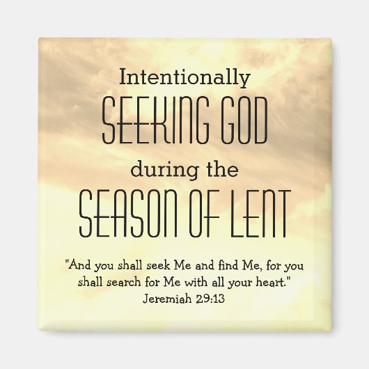 Lent Season SUEKING GOD Magnet (Vorne)