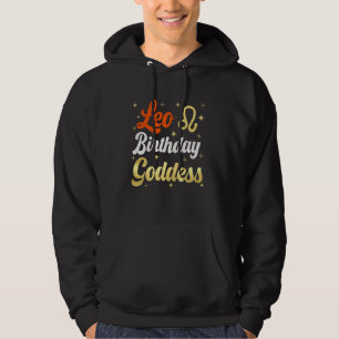 Leo Birthday Goddess Women Leo Queen Leo Season Zo Hoodie