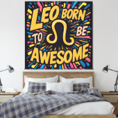 Leo Geboren Phantastisch | Zodiaka Leinwanddruck (Insitu (Schlafzimmer))