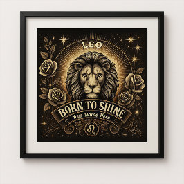 Leo "Geboren zu Shine" Glossy Poster