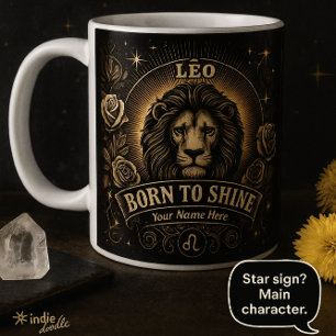 Leo "Geboren zu Shine" Zodiac Tasse