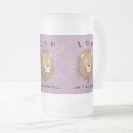 Leo July 23 to August 22 Mug Mattglas Bierglas (VorderseiteRechts)