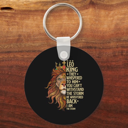 Leo King They Whispered To Him You Cant With Stand Schlüsselanhänger (Vorderseite)