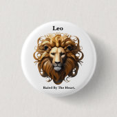 Leo The Lion: Zodiaks wildes Geburtszeichen Button (Vorderseite)