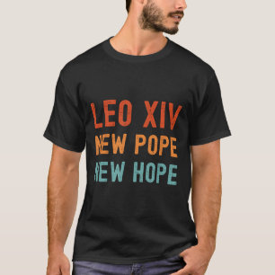 Leo Xiv Neuer Papst Neue Hoffnung Retro Vintage Fa T-Shirt