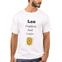 Leo Zodiac T - Shirt - Zuversicht, Kühne, Leiter |