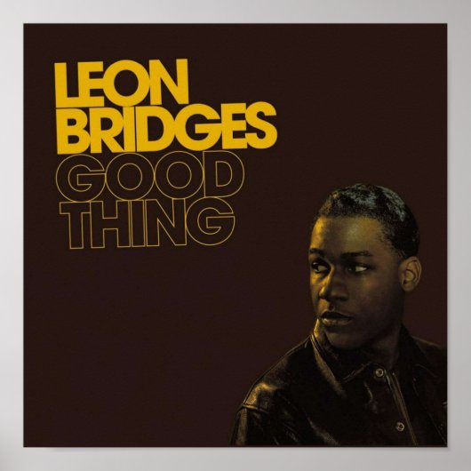 Leon Bridges Gutes Ding Album Cover Poster (Vorne)