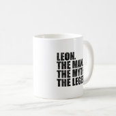 Leon name, Leon The Man The Myth The Legend Kaffeetasse (VorderseiteRechts)