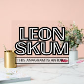 Leon Skum | Dieses Anagramm ist ein Idiot Acrylschild (Hochzeit)
