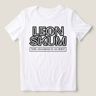 Leon Skum Dieses Anagramm ist ein Idiot Tri-Blend Shirt
