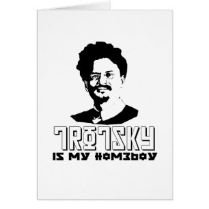 Leon Trotsky ist mein Homeboy