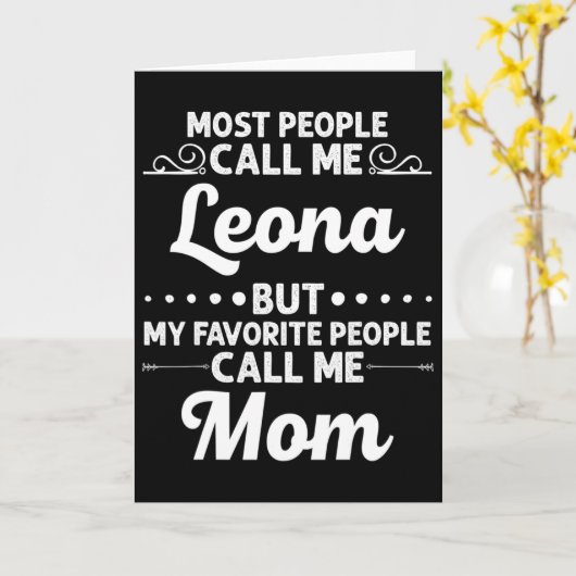 Leona Gift Name Funny Mother's Day Personalisiert  Karte (Gelbe Blume)