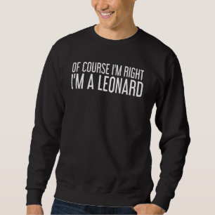 Leonard Funny Surname Familienbaum Geburtstag Wied Sweatshirt