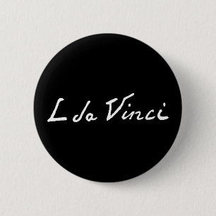 Leonardo da Vinci Unterschrift Autogramm berühmter Button