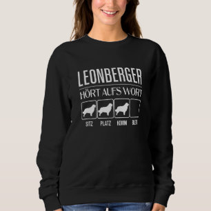 Leonberger hört den Wort Hunde Leonberger Sweatshirt