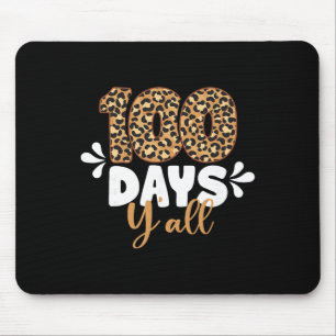 Leopard 100 Tage Y'all Glücklicher 100. Schultag S Mousepad