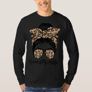 Leopard Bonus Mama Life Niedlich Messy Bun Girl Mo T-Shirt