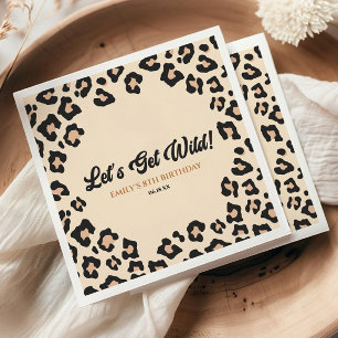 Leopard Cheetah Lass uns Wild holen! Geburtstagsfe Serviette
