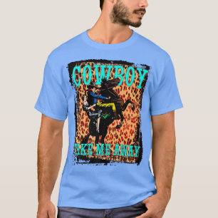 Leopard Cowboy nimmt mich weg Western Country Cowg T-Shirt