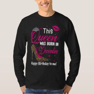 Leopard Diese Königin war im Dezember Geboren Happ T-Shirt