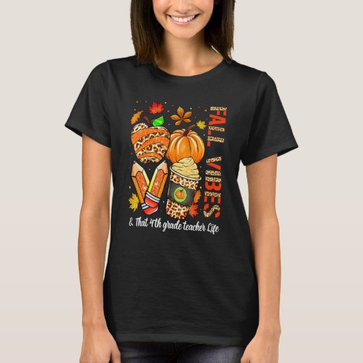 Leopard Fall Vibes That Teacher Life 4th Grade Tea T-Shirt (Vorderseite)