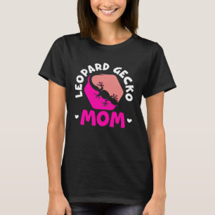 Leopard Gecko Mama Reptile Leopard Gecko Lizard 1 T-Shirt