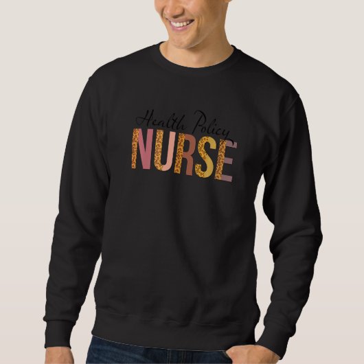 Leopard Health Policy Nurse Print For Nursing Stud Sweatshirt (Vorderseite)