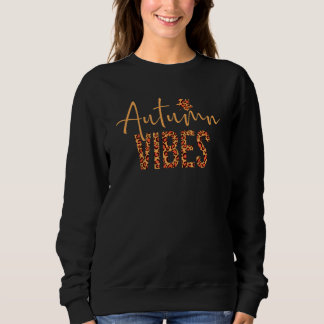 Leopard Herbst Vibes Fall Erntedank Hallo Fall Sweatshirt
