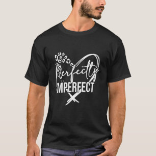 Leopard Herz perfekt unvollkommen Inspiration Mo T-Shirt