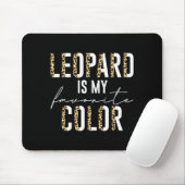 Leopard ist meine Lieblingsfarbe Leopard Print Mus Mousepad (Mit Mouse)