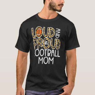 Leopard Laut & Stolz American Football Mama Famili T-Shirt