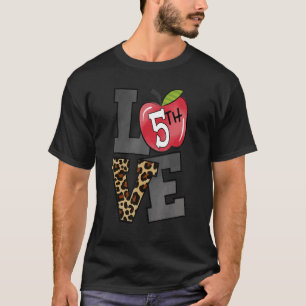 Leopard Liebe 5. Klasse Lehrer Student Zurück zum T-Shirt