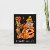 Leopard Liebe Gnome Fall Pumpkin Bus Driver Life T Karte (Vorderseite)