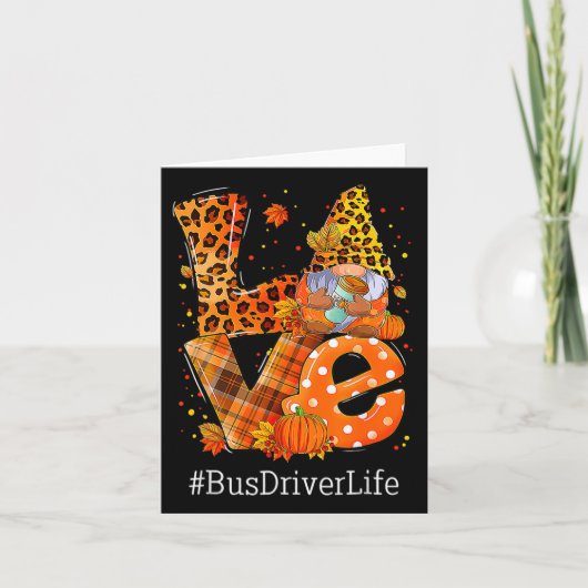 Leopard Liebe Gnome Fall Pumpkin Bus Driver Life T Karte (Vorderseite)