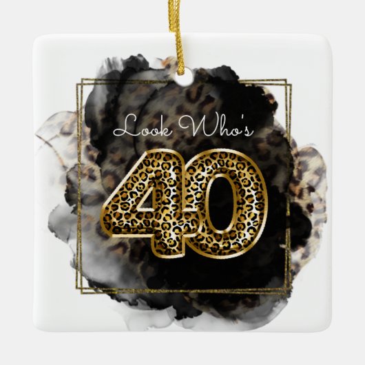 Leopard Look Who's 40 Birthday Custom Foto Fun Keramikornament (Vorderseite)