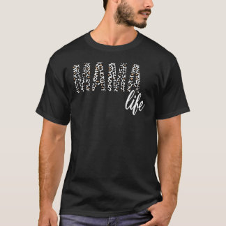 Leopard Mama Mama Life Mütter Day T-Shirt