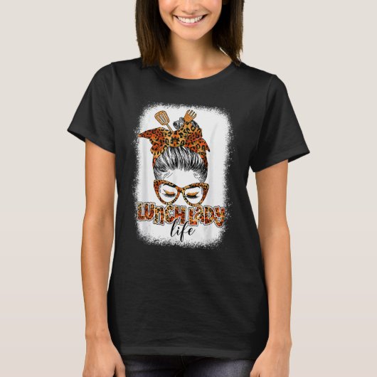 Leopard Mesy Bun Lunch Lady Blessed Lunch Lady Tha T-Shirt (Vorderseite)
