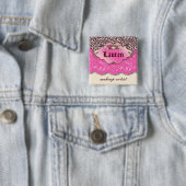 Leopard 'n Lace Makeup Artist Pink Crown Button (Beispiel)
