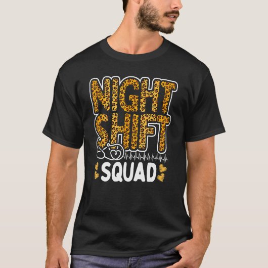 Leopard Night Shift Nurse Squad Leo Nursing Apprec T-Shirt (Vorderseite)