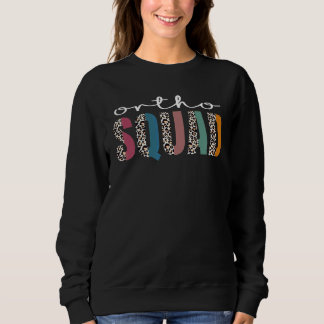 Leopard Nursing Ortho Squad Orthopädics Nurse Sweatshirt