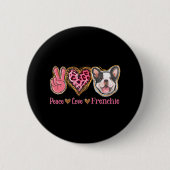 Leopard Peace Liebe Frenchie Funny Dog Mama Mütter Button (Vorderseite)