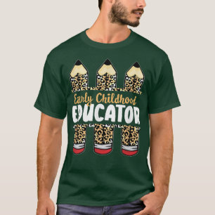 Leopard Pencil Lehrer Student, Early Chilhood Ed T-Shirt