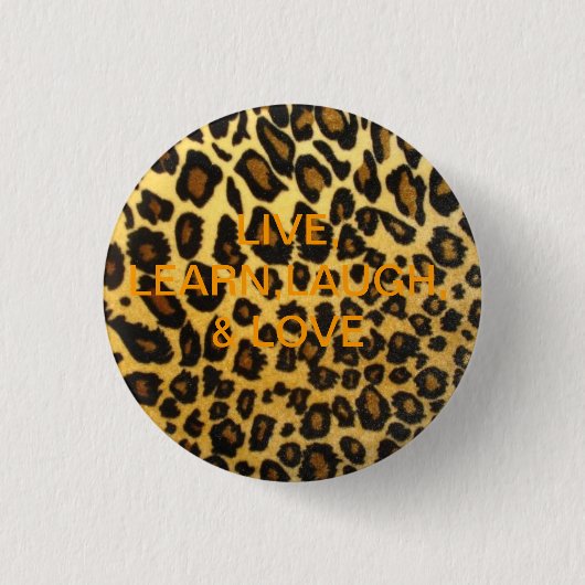 Leopard print.png, LEBEN, LERNEN, LACHEN, Button (Vorderseite)