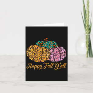 Leopard Pumpkin glücklich Fall Yall Herbst Pumpkin Karte