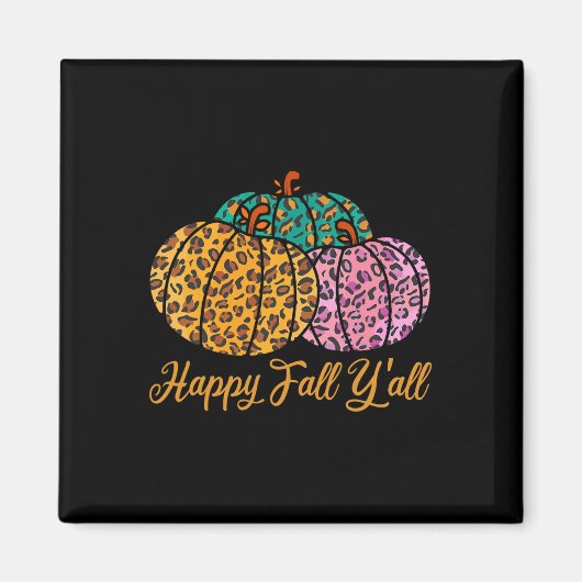 Leopard Pumpkin glücklich Fall Yall Herbst Pumpkin Magnet (Vorne)