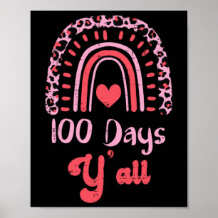 Leopard Rainbow 100 Days Yall 100th Day School Tea Poster