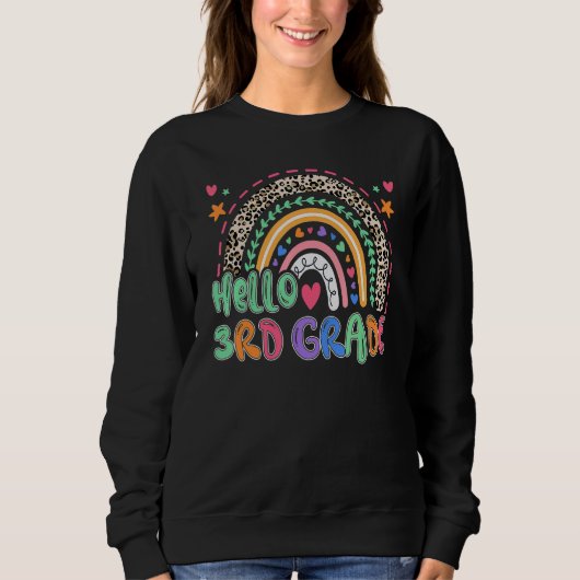 Leopard Rainbow Hello 3rd Grade Teacher  Back To S Sweatshirt (Vorderseite)